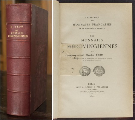 France. Prou, M. Catalogue des monnaies françaises de la Bibliothèque Nationale....