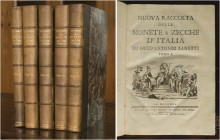 Italy. General Works. Zanetti, Guido Antonio. Nuova raccolta delle monete e zecchi d’Italia di Guido Antonio Zanetti. Tomo I-Tomo V. Bologna; Per Leli...