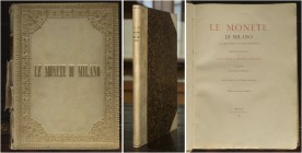 Italy. Lombardia. Gnecchi, F. & E. Le monete di Milano da Carlo Magno a Vittorio Emanuele II. Milan; Fratelli Dumolard, 1884. Folio, pp. title page pr...