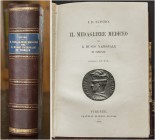 General Works. Supino, I. B. Il medagliere mediceo nel R. Museo Nazionale di Firenze (Secoli XV–XVI). Firenze; G. Barbèra, 1899. 4to., pp. (2), 295, (...