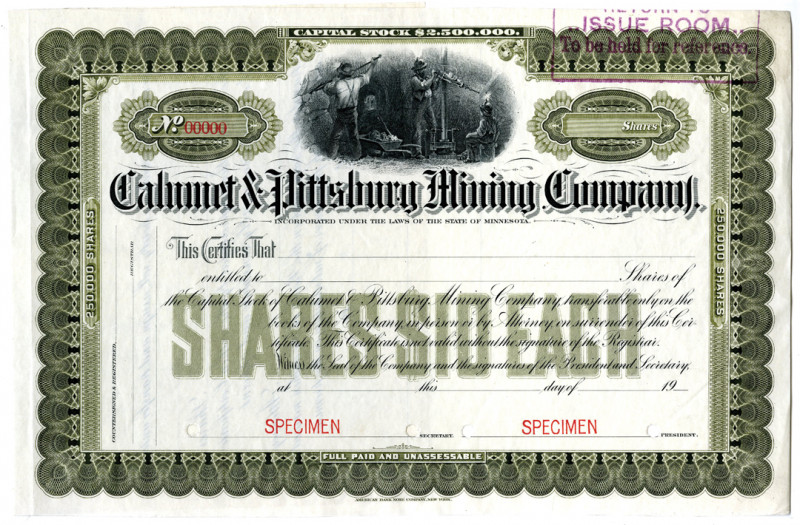 Calumet & Pittsburg Mining Co., 1904 Specimen Stock Certificate
Minnesota. Odd ...