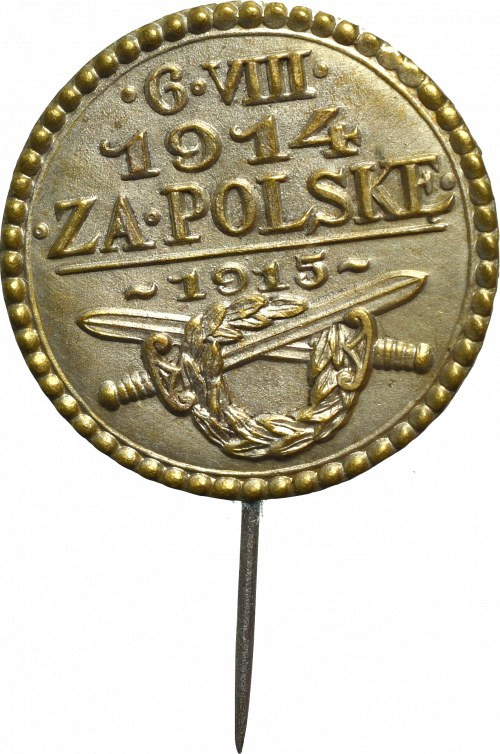 Polska, Wpinka patriotyczna Za Polskę 1915 Piękny egzemplarz. Lekkie przetarcia....