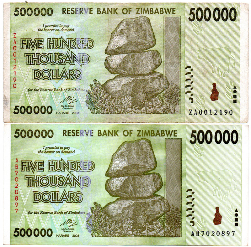 ZIMBABWE 2 Pcs. $500.000 Dollars 2008 
1 Standard and 1 Replacement Issue, VF a...