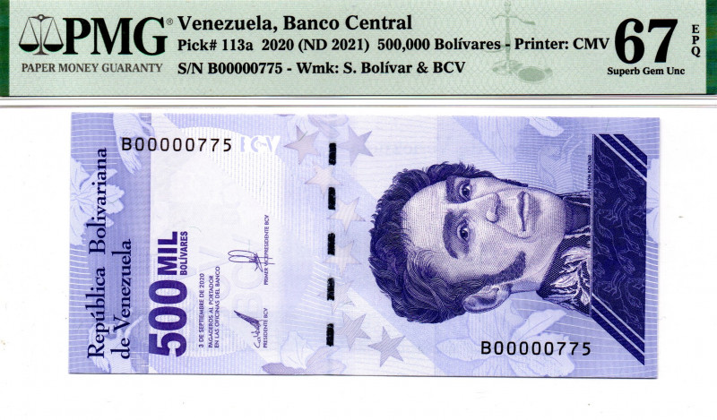 VENEZUELA 500.000 BsS 2021 THREE DIGITS LOW SERIAL B00000775 67 EPQ PMG