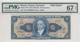 Brazil, 10 Cruzeiros, 1961/1963, UNC, p167s, SPECIMEN
PMG 67 EPQ, High condition 
Estimate: USD 200-400