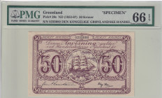 Greenland, 50 Kroner, 1953/1967, UNC, p20s, SPECIMEN
PMG 66 EPQ, Den Kongelige gronlandske Handel
Estimate: USD 700-1400