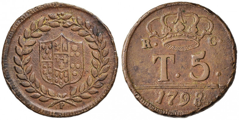 NAPOLI Ferdinando IV (1759-1799) 5 Tornesi 1798 con sigla P sotto la ghirlanda e...