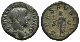 SEVERUS ALEXANDER (222-235). Sestertius. Rome.
Obv: IMP ALEXANDER PIVS AVG.
Laureate bust right, with slight drapery.
Rev: SPES PVBLICA / S - C.
S...