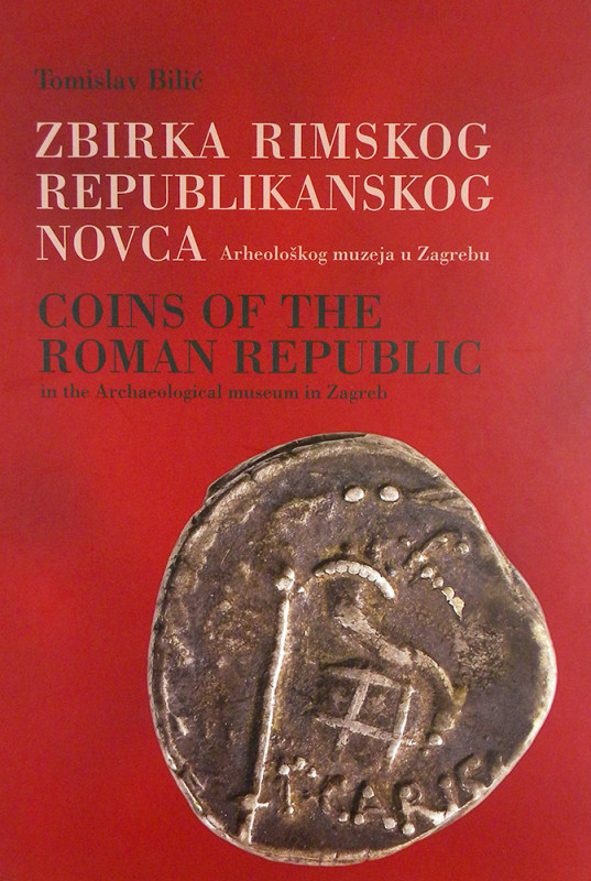 Extensive Museum Catalogue

Bili??, Tomislav. COINS OF THE ROMAN REPUBLIC IN T...