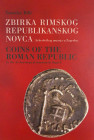 Extensive Museum Catalogue

Bili??, Tomislav. COINS OF THE ROMAN REPUBLIC IN THE ARCHAEOLOGICAL MUSEUM IN ZAGREB / ZBIRKA RIMSKOG REPUBLIKANSKOG NOV...