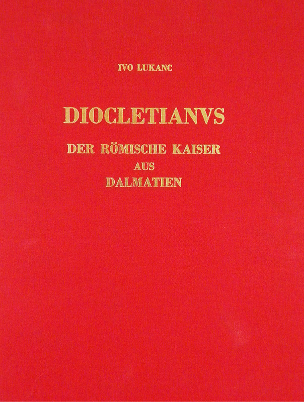 Iconographic & Numismatic Study of Diocletian

Lukanc, Ivo. DIOCLETIANUS: DER ...