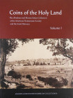 Coins of the Holy Land

Meshorer, Ya’akov, with Gabriela Bijovsky and Wolfgang Fischer-Bossert. COINS OF THE HOLY LAND: THE ABRAHAM AND MARIAN SOFAE...