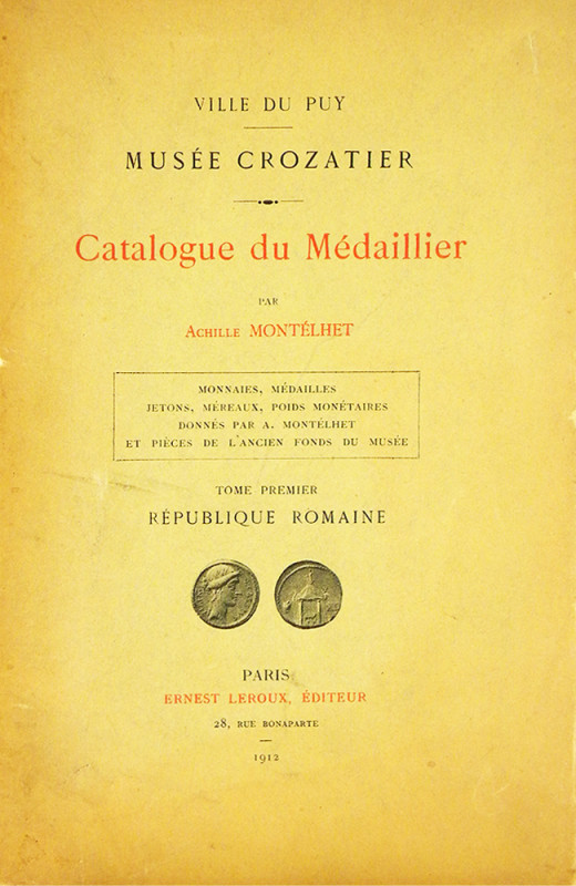 The Musée Crozatier’s Roman Republican Coins

Montélhet, A. VILLE DE PUY. MUSÉ...