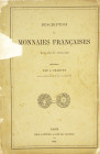 Ordered Seized and Destroyed by a French Court

Charvet, J. DESCRIPTION DE MONNAIES FRANÇAISES, ROYALES ET FÉODALES. Paris, 1862. Small 8vo, origina...