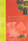 Chinese Amulets

Grundmann, Horst. AMULETTE CHINAS UND SEINER NACHBARLÄNDER. Pirmasens: Verlag Reppa, 2003. 4to, original pictorial boards. (4), 179...