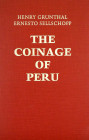 Guide to Peruvian Coins

Grunthal, Henry, and Ernesto A. Sellschopp. THE COINAGE OF PERU. Frankfurt am Main, 1978. 8vo, original russet cloth, lette...