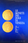 Paolucci on Venetian Coins

Paolucci, Raffaele. LE MONETE DEI DOGI DI VENEZIA / THE COINAGE OF THE DOGES OF VENICE. Padova, 1990. First edition. 4to...