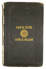 The Baldwin & Co. $10 Gold Cover

Eckfeldt, Jacob R., and William E. Du Bois. NEW VARIETIES OF GOLD AND SILVER COINS, COUNTERFEIT COINS, AND BULLION...
