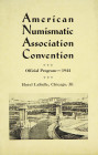 Scarce 1944 ANA Sale, Mostly Hand-Priced

Lindall, Clifford [auctioneer]. AMERICAN NUMISMATIC ASSOCIATION CONVENTION. OFFICIAL PROGRAM—1944. AUCTION...