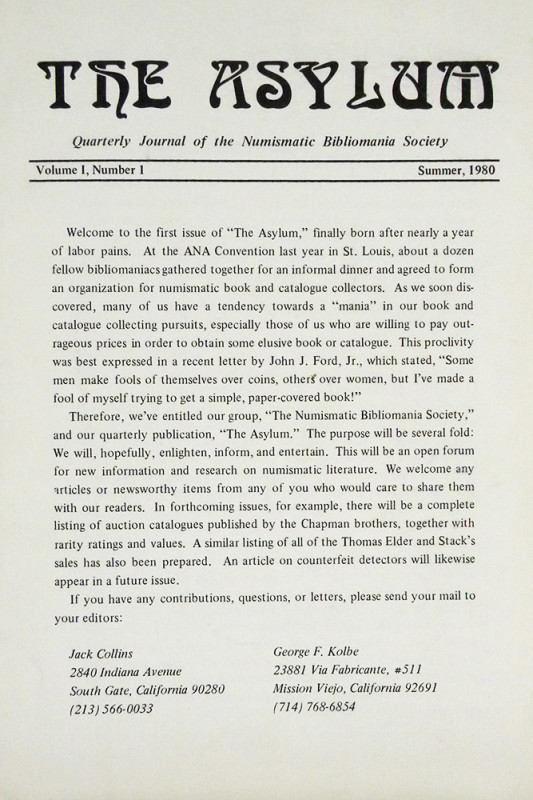 First 25 Years of the Asylum

Numismatic Bibliomania Society. THE ASYLUM. Volu...