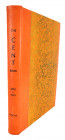 Unique Binding by Hardcourt Bindery

Wright, John D. THE CENT BOOK: 1816–1839. St. Joseph, 1992. 4to, later orange half morocco [spine and fore-edge...