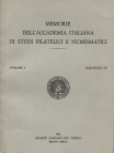 A.A.V.V. - Acc. Italiana studi fil. E numismatici, Reggio Emilia, 1981. indice; Bernocchi M. - La figura del numismatico. Murari O. - La moneta milane...