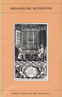 A.A.V.V. - Medaglie del Settecento. Firenze, 1986. pp. 38, ill nel testo. ril ed ottimo stato.