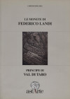 BELLESIA L. - Le monete di Federico Landi Principe di Val Di Taro. Viadana, 1997. pp. 40, tavv. 3 + molte ill nel testo. ril ed ottimo stato, ottimo l...