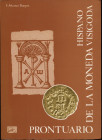 BURGOS F. A. - Prontuario de la moneda hispano visigota. Madrid, 1983. Pp. 63, tavv. 1. Ril. editoriale, buono stato.