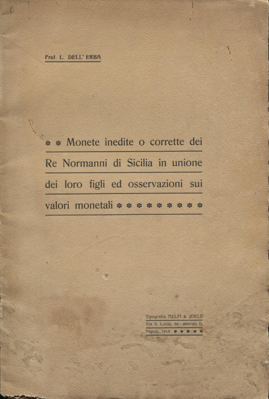 DELL'ERBA  L. - Monete inedite o corrette dei Re Normanni di Sicilia in unione d...