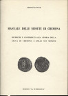 FENTI G. - Manuale delle monete di Cremona. Brescia, s.d.. Pp. 24, ill. nel testo. ril. ed.. Buono stato.