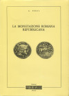 FENTI G. – La monetazione romana repubblicana. Brescia, 1982. Pp. 59, ill. nel testo. Ril. ed. Buono stato.