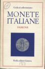 FRISIONE G. - Monete italiane. Genova, 1987. pp. 239 + 3, ill. nel testo. ril ed ottimo stato.