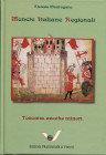 MONTAGANO A. - M.I.R. Toscana, zecche minori. S.l.d. pp. 304, ill. nel testo. ril ed ottimo stato.