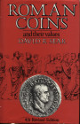 SEAR D. R. - Roman coins and their values. London, 1988. pp. 388, tavv. 12 + 1 + ill. nel testo. ril ed buono stato.