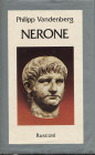 VANDENBERG Ph. - NERONE. Pavia, 1984. pp. 324, tavole nel testo b\n e colori. ril ed ottimo stato.