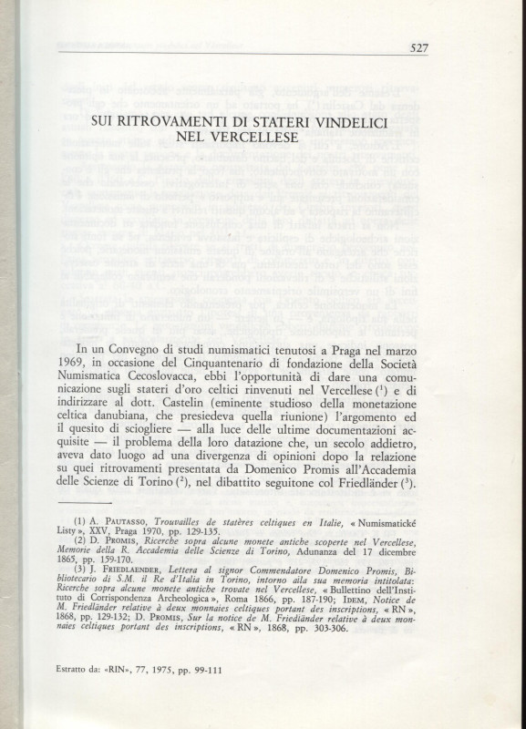 PAUTASSO A. – Sui ritrovamenti di stateri vindelici nel vercellese. Milano, 1975...