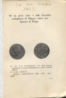CASSINA E. - Di un poco noto e mal descritto medaglione di Filippo senior per Apamea di Frigia. Torino, 1952. pp. 4, ill. nel testo. ril carta varese,...