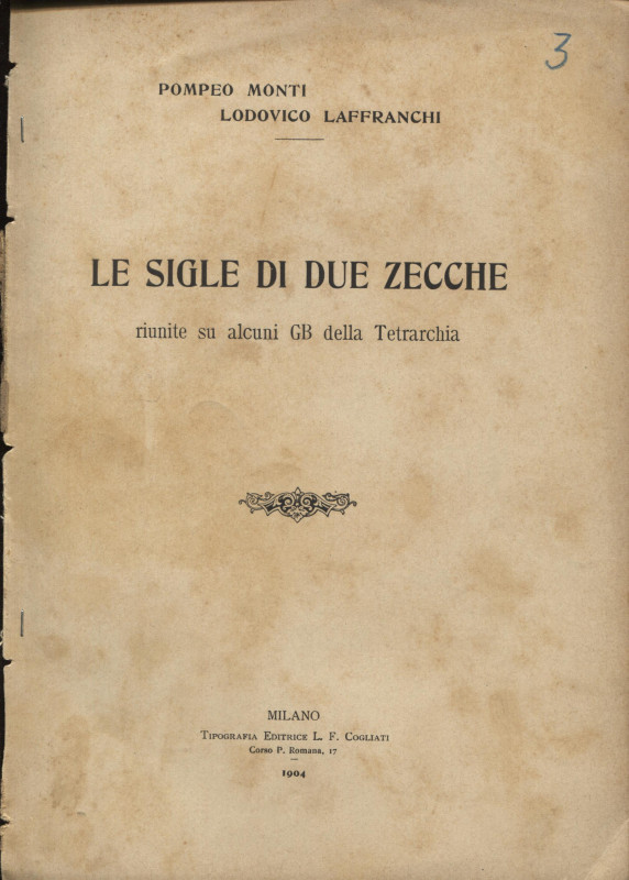 MONTI P. - LAFFRANCHI L. - Le sigle di due zecche riunite su alcuni GB della tet...