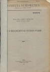 CAPELLINI C. - Un aureo inedito di Tetrico padre. Roma, 1913. pp. 3, con illustrazione nel testo. ril. cartoncino, buono stato, molto raro.