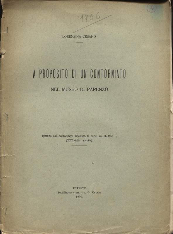 CESANO L. - A proposito di un contorniato del Museo di Parenzo. Trieste, 1906. p...
