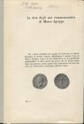 LAFFRANCHI L. - La data degli assi commemorativi di Marco Agrippa. Torino, 1952. pp. 34-38, illustrazione nel testo. ril. cartoncino, buono stato.