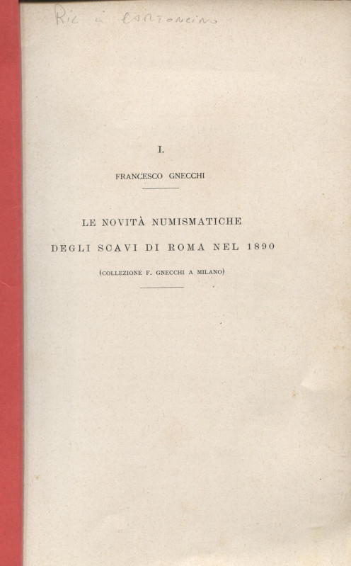 GNECCHI F. - Appunti di numismatica romana I. Le novità numismatiche degli scavi...