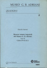 MARTINI R. - Monete romane imperiali del Museo G. B. Adriani. Parte III. Caius (37 - 41 d. C.)
Cherasco, 2001. pp. 24, tavv. 6. ril. editoriale, buono...