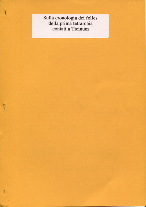 COLOMBETTI L. – ROLLA F. – Sulla cronologia dei Follis della prima tetrarchia co...