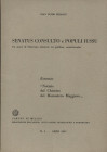 BELLONI G. SENATUS CONSULTO e POPULI IUSSU. Un aureo di Ottaviano triumvir rei pubblicae constituendae. Milano, 1967. pp. 13, tavv. 2. ril ed buono st...