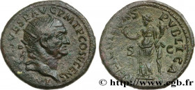 VESPASIAN
Type : Dupondius 
Date : 74 
Mint name / Town : Rome 
Metal : copper 
Diameter : 26,5  mm
Orientation dies : 6  h.
Weight : 10,89  g.
Rarity...