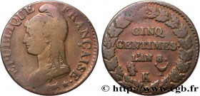 CONSULATE
Type : Cinq centimes Dupré, grand module 
Date : An 8/7 (1799-1800) 
Mint name / Town : Bordeaux 
Quantity minted : --- 
Metal : copper 
Dia...