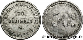MILITARY JETONS, TOKENS AND COINS
Type : 50 CENTIMES 
Date : n.d. 
Mint name / Town : EPINAL 
Metal : aluminium 
Diameter : 23  mm
Orientation dies : ...