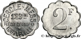 MILITARY JETONS, TOKENS AND COINS
Type : 2 FRANCS 
Date : n.d. 
Mint name / Town : TOURNEVILLE 
Metal : nickel-zinc 
Diameter : 21,40  mm
Orientation ...